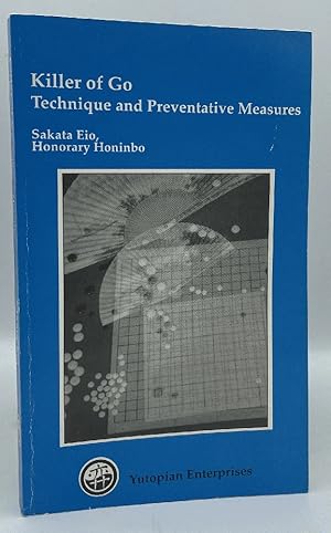 Seller image for Killer of Go: Technique and Preventative Measures for sale by Chaparral Books