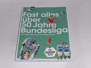 Seller image for Fast alles ber 50 Jahre Bundesliga. for sale by Der-Philo-soph