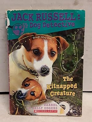 Imagen del vendedor de The Kitnapped Creature (Jack Russell: Dog Detective) a la venta por Reliant Bookstore