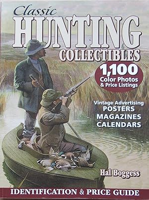 Immagine del venditore per Classic Hunting Collectibles: Identification & Price Guide venduto da John Simmer Gun Books +