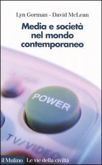 Seller image for Media e societ nel mondo contemporaneo for sale by Libro Co. Italia Srl