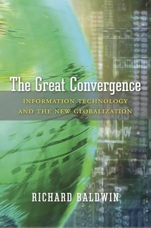 Seller image for The Great Convergence: Information Technology and the New Globalization for sale by WeBuyBooks