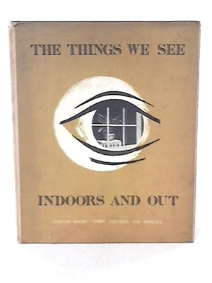 Bild des Verkufers fr Things We See Indoors and Out zum Verkauf von World of Rare Books
