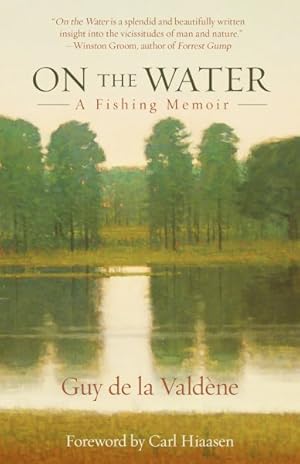 Seller image for On the Water : A Fishing Memoir for sale by GreatBookPrices