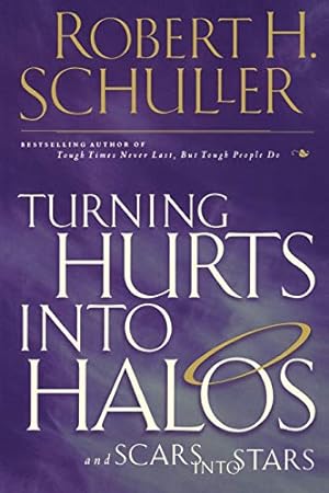 Seller image for Turning Hurts Into Halos for sale by Reliant Bookstore