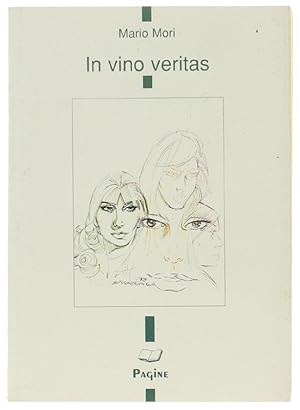 Seller image for IN VINO VERITAS: for sale by Bergoglio Libri d'Epoca