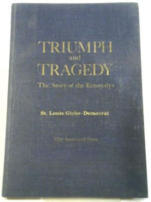 Seller image for Triumph And Tragedy The Story Of The Kennedys for sale by World of Rare Books