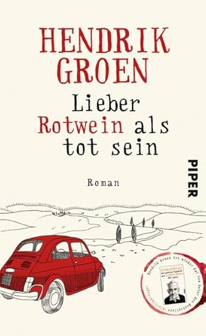 Imagen del vendedor de Lieber Rotwein als tot sein: Roman a la venta por Armoni Mediathek