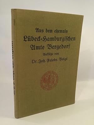 Bild des Verkufers fr Beitrge zur Geschichte des ehemals Lbeck-Hamburgischen Amts und Stdtchens Bergedorf: Gesammelte Aufstze. zum Verkauf von ANTIQUARIAT Franke BRUDDENBOOKS