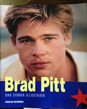 Immagine del venditore per Brad Pitt. Una storia illustrata. venduto da FIRENZELIBRI SRL