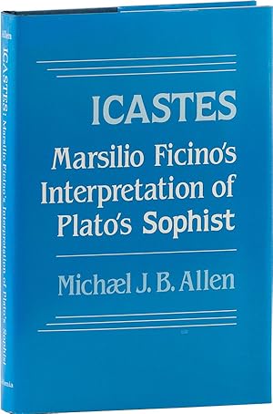 Icastes: Marsilio Ficino's Interpretation of Plato's Sophist