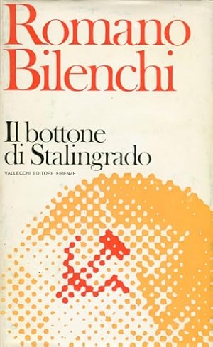 Imagen del vendedor de Il Bottone di Stalingrado. a la venta por FIRENZELIBRI SRL