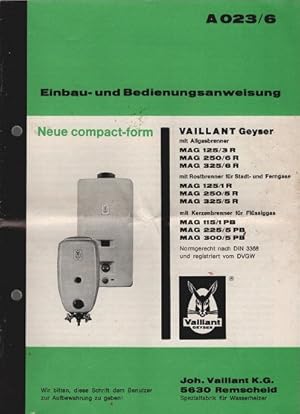 Einbau- und Bedienungsanweisung A 023/6 : VAILLANT Geyer mit Allgasbrenner