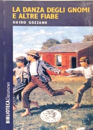 Imagen del vendedor de La danza degli gnomi e altre fiabe. a la venta por FIRENZELIBRI SRL