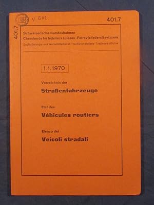 Image du vendeur pour Verzeichnis der Strassenfahrzeuge. Etat des vehicules routiers. Elenco die veicoli stradali. 1.1.1970. mis en vente par Das Konversations-Lexikon