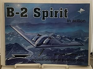 Imagen del vendedor de B-2 Spirit in Action - Aircraft No. 178 a la venta por S. Howlett-West Books (Member ABAA)