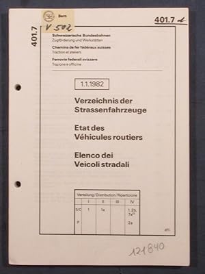 Image du vendeur pour Verzeichnis der Strassenfahrzeuge. Etat des vehicules routiers. Elenco dei veicoli stradali. 1.1.1982. mis en vente par Das Konversations-Lexikon