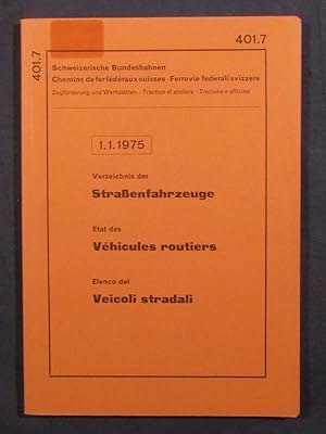 Image du vendeur pour Verzeichnis der Strassenfahrzeuge. Etat des vehicules routiers. Elenco dei veicoli stradali. 1.1.1975. mis en vente par Das Konversations-Lexikon