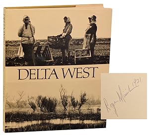 Seller image for Delta West: The Land and People of the Sacramento-San Joaquin Delta (Signed First Edition) for sale by Jeff Hirsch Books, ABAA