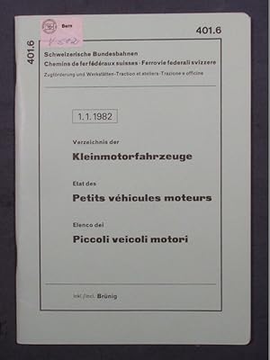 Seller image for Verzeichnis der Kleinmotorfahrzeuge. Etat des petits vhicules moteurs. Elenco dei piccoli veicoli motori. 1.1.1982. for sale by Das Konversations-Lexikon