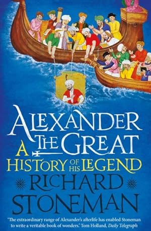 Immagine del venditore per Alexander the Great : A Life in Legend venduto da GreatBookPrices