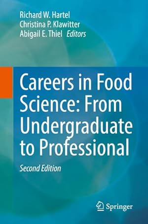 Bild des Verkufers fr Careers in Food Science: From Undergraduate to Professional zum Verkauf von AHA-BUCH GmbH