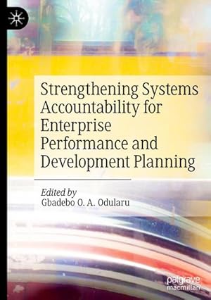 Bild des Verkufers fr Strengthening Systems Accountability for Enterprise Performance and Development Planning zum Verkauf von AHA-BUCH GmbH