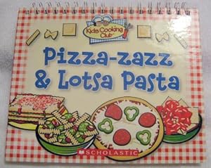 Bild des Verkufers fr Pizza-Zazz & Lotsa Pasta zum Verkauf von Reliant Bookstore