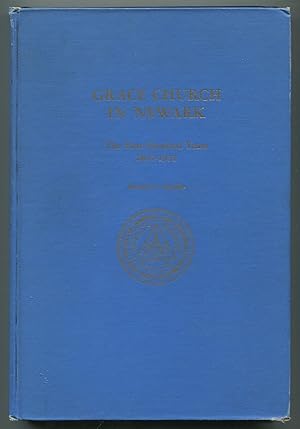 Seller image for Grace Church in Newark: The First Hundred Years, 1837-1937 for sale by Between the Covers-Rare Books, Inc. ABAA