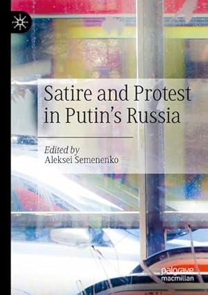 Seller image for Satire and Protest in Putins Russia for sale by AHA-BUCH GmbH