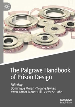Bild des Verkufers fr The Palgrave Handbook of Prison Design zum Verkauf von AHA-BUCH GmbH