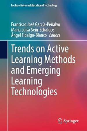 Bild des Verkufers fr Trends on Active Learning Methods and Emerging Learning Technologies zum Verkauf von AHA-BUCH GmbH