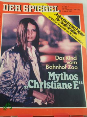 Bild des Verkufers fr DER SPIEGEL 15/1981, Das Kind vom Bahnhof Zoo Mythos , Christiane F., zum Verkauf von Antiquariat Artemis Lorenz & Lorenz GbR