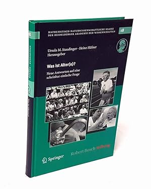 Bild des Verkufers fr Was ist Alter(n)? Neue Antworten auf eine scheinbar einfache Frage. Mit 24 Abbildungen, davon 17 in Farbe. zum Verkauf von Antiquariat Dennis R. Plummer