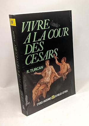 Imagen del vendedor de Vivre  la cour des Csars d'Auguste  Diocltien (Ier-Iie sicles ap. J.C.) a la venta por crealivres