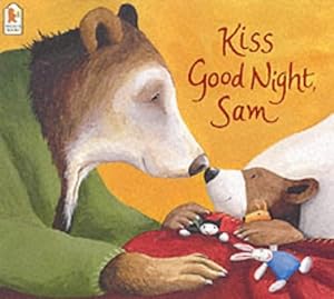 Seller image for Kiss Good Night, Sam for sale by Reliant Bookstore