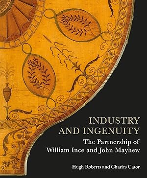 Bild des Verkufers fr Industry and Ingenuity: The Partnership of William Ince and John Mayhew zum Verkauf von moluna