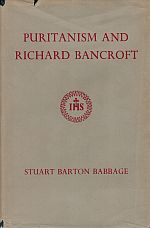 Bild des Verkufers fr PURITANISM AND RICHARD BANCROFT. zum Verkauf von Sainsbury's Books Pty. Ltd.