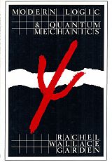 Seller image for MODERN LOGIC & QUANTUM MECHANICS. for sale by Sainsbury's Books Pty. Ltd.