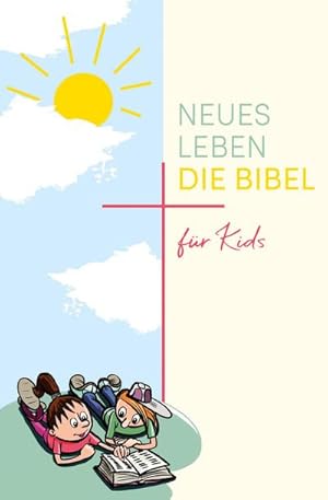Seller image for Neues Leben. Die Bibel fr Kids for sale by AHA-BUCH GmbH