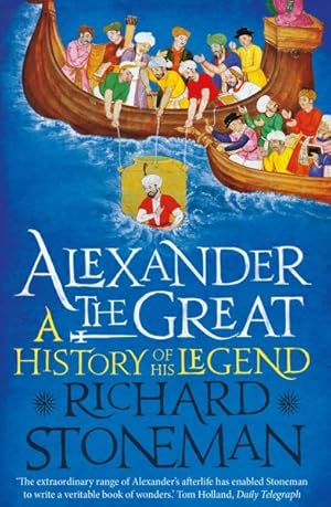 Immagine del venditore per Alexander the Great : A Life in Legend venduto da GreatBookPrices