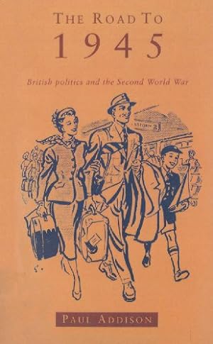 Imagen del vendedor de The Road to 1945: British Politics and the Second World War [Soft Cover ] a la venta por booksXpress
