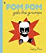 Bild des Verkufers fr Pom Pom Gets the Grumps [Soft Cover ] zum Verkauf von booksXpress