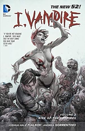 Seller image for I, Vampire Vol. 2: Rise of the Vampires (The New 52) for sale by Pieuler Store