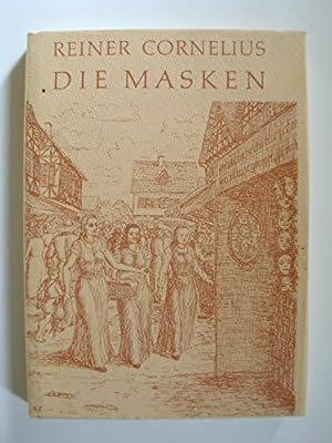 Bild des Verkufers fr Die Masken: Erzhlung nach Mrchenart zum Verkauf von Gabis Bcherlager