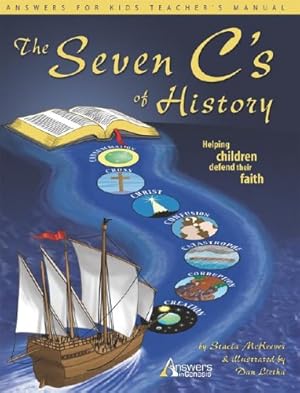 Seller image for The Seven C's of History: Helping Children Defend Their Faith (Answers for Kids) for sale by Pieuler Store