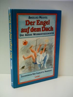 Seller image for Der Engel auf dem Dach. Und andere Weihnachtsgeschichten for sale by Gabis Bcherlager