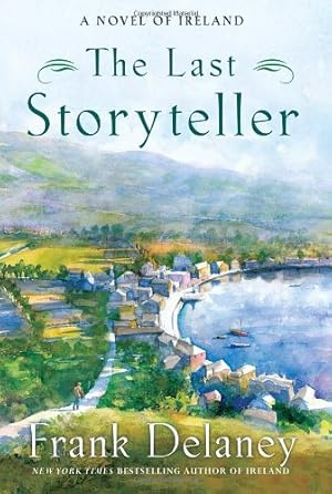 Imagen del vendedor de The Last Storyteller: A Novel of Ireland a la venta por Pieuler Store