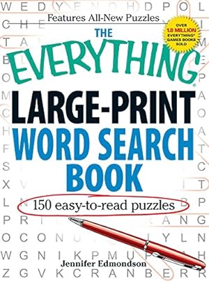 Image du vendeur pour The Everything Large-Print Word Search Book: 150 easy-to-read puzzles mis en vente par Pieuler Store