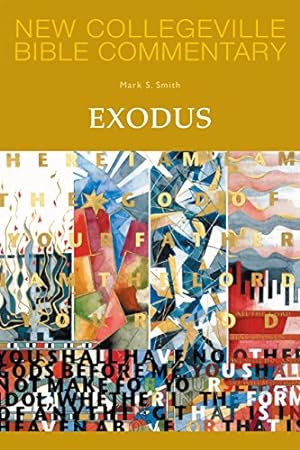 Imagen del vendedor de Exodus: Volume 3 (Volume 3) (New Collegeville Bible Commentary: Old Testament) a la venta por Pieuler Store